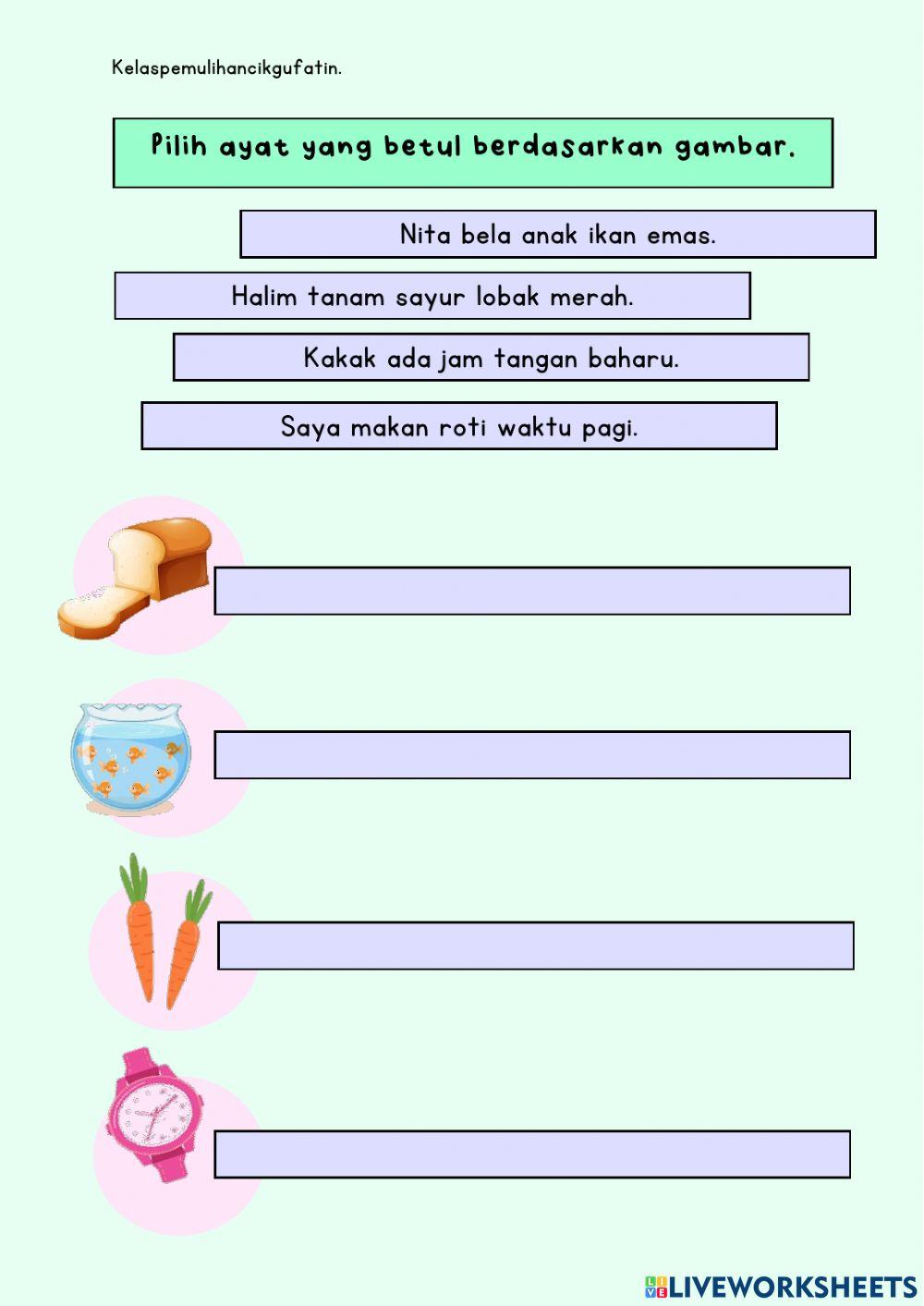 Pilih ayat yang betul berdasarkan gambar