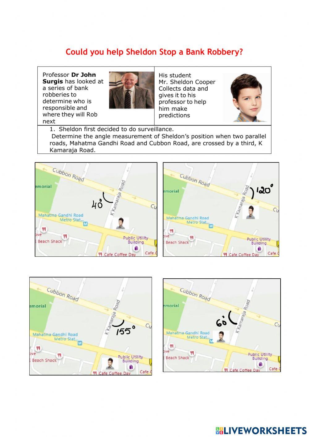 Help Sheldon to stop a bank robbery