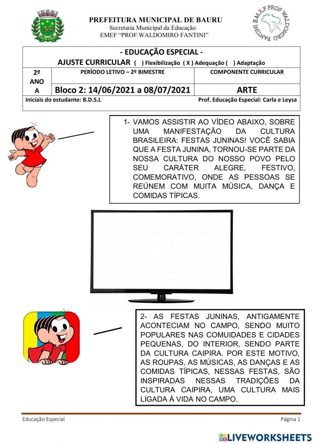 Arte: Manifestação da Cultura Brasileira: Festa Junina