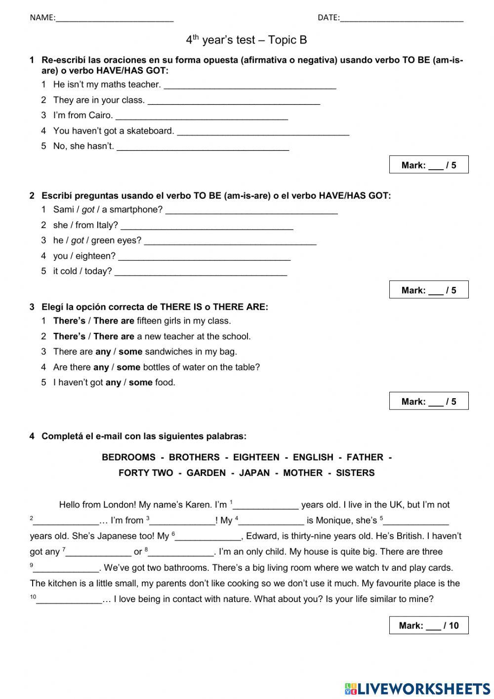 To be, have got, there is there are