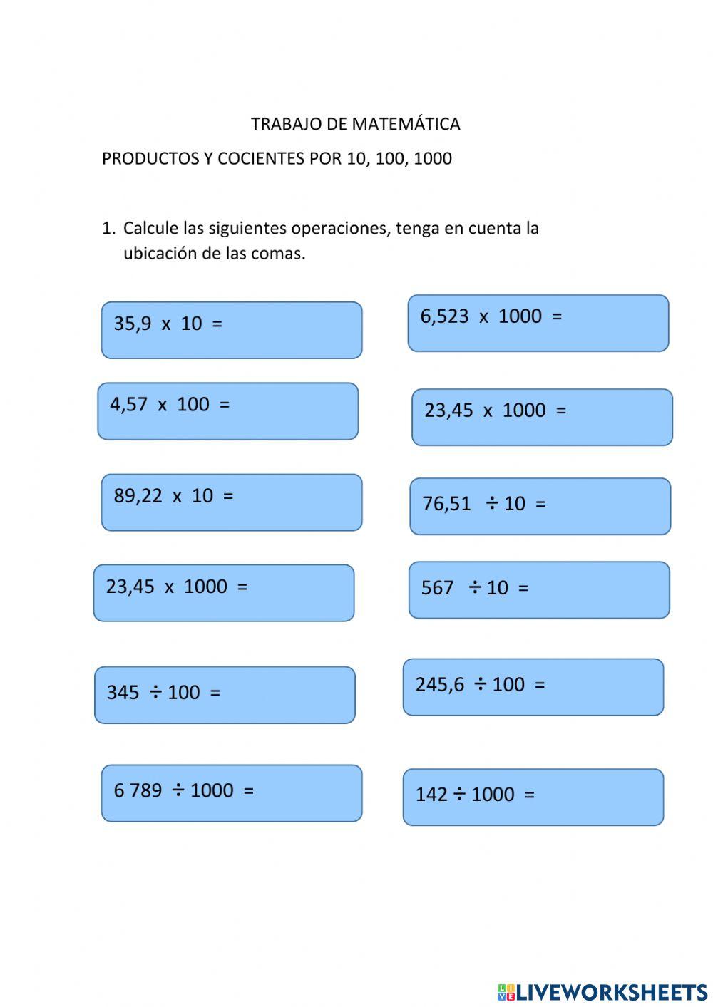 Productos y cocientes por 10,100,1000