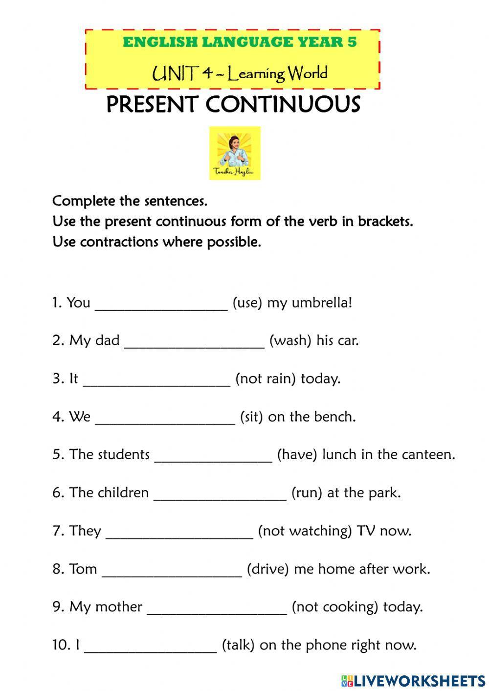 Present Continuous: Affirmative and Negative