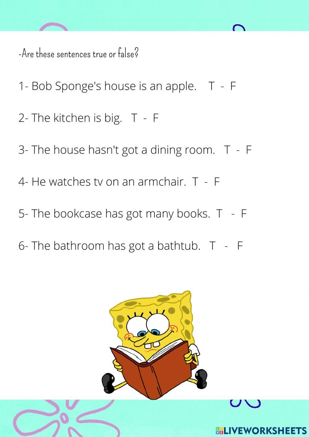 My house Bob Sponge