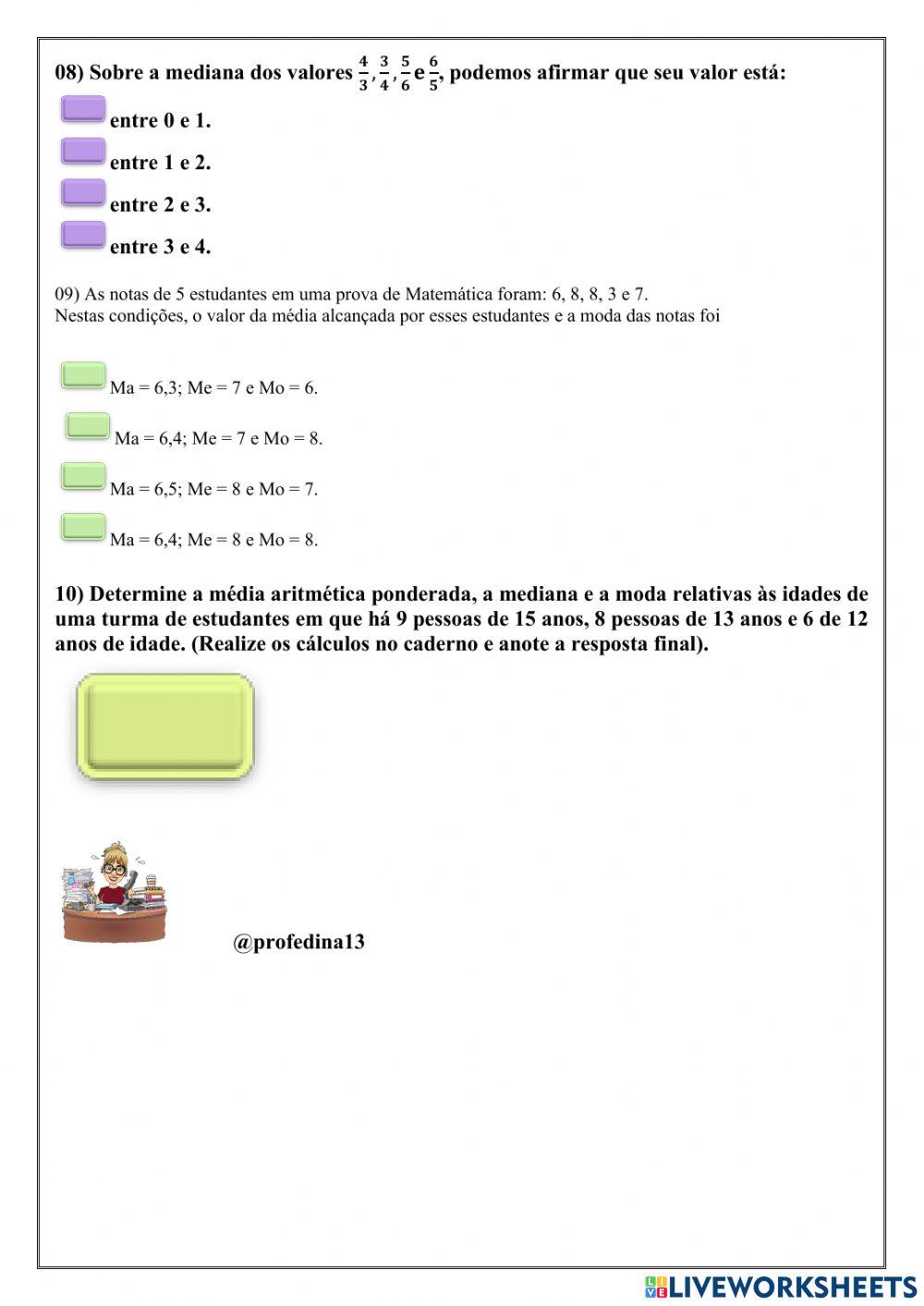Medidas de tendência central e Medidas de dispersão.