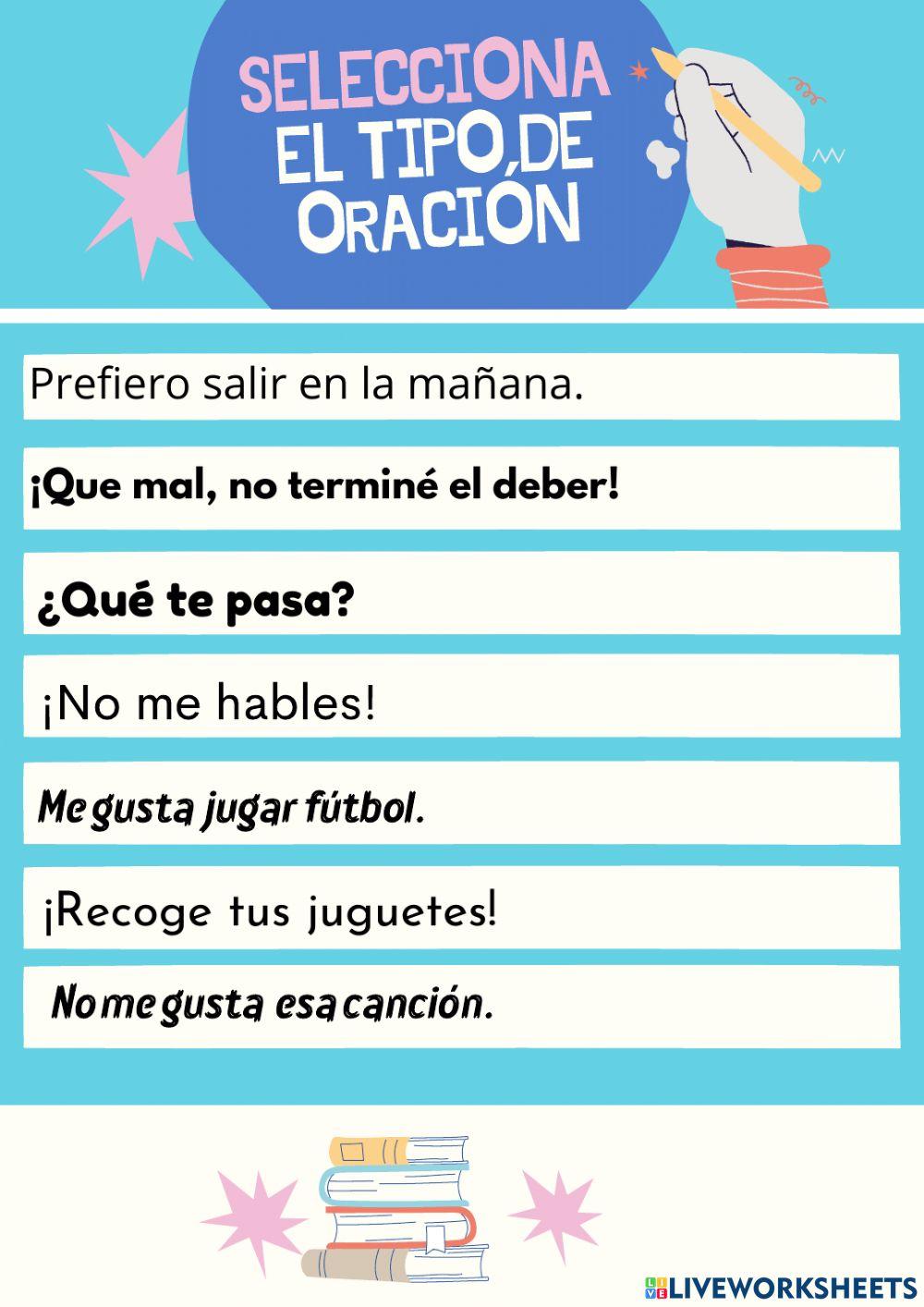 Oraciones con diversas intenciones comunicativas.