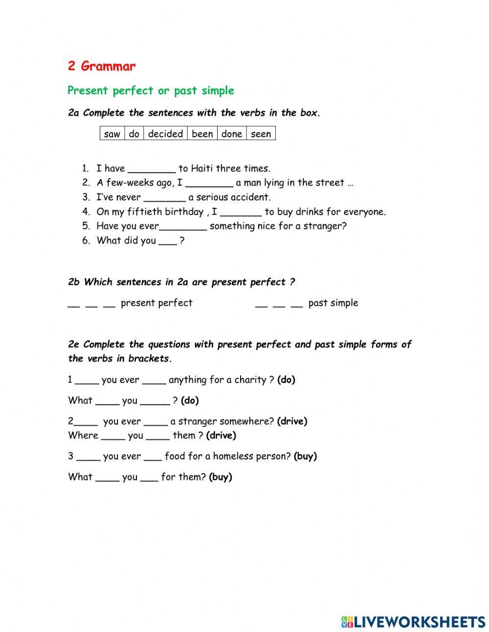 Present perfect or past simple and make do give collocations