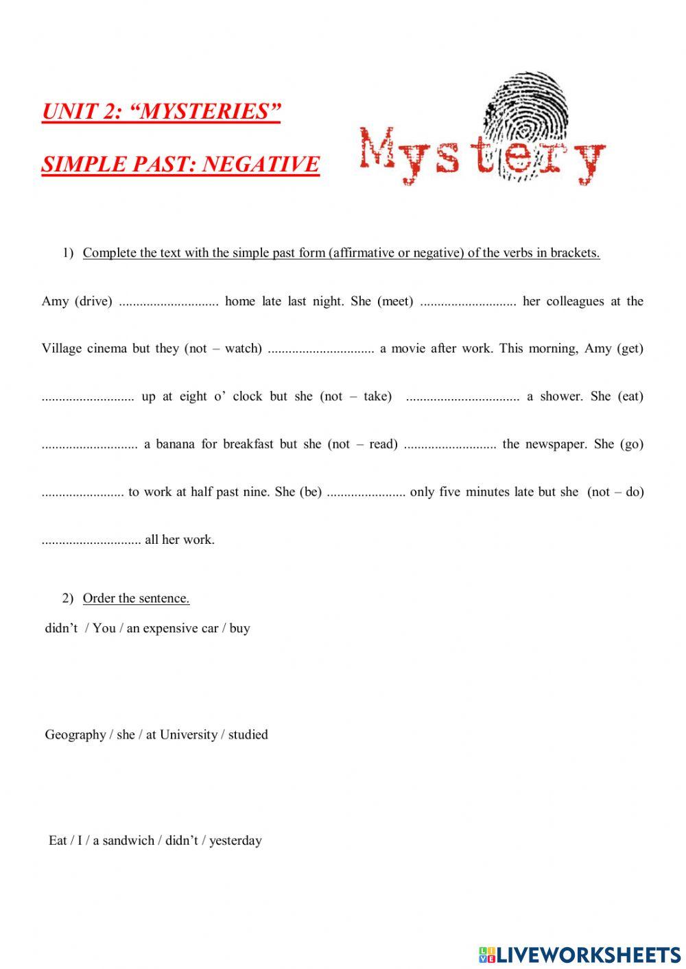 Unit 2: mystery simple past negative