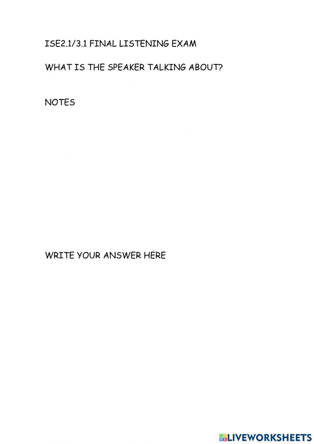 ISE2.1 AND 3.1 LISTENING EXAM