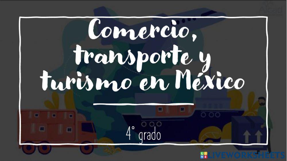 Comercio, transporte y turismo en México