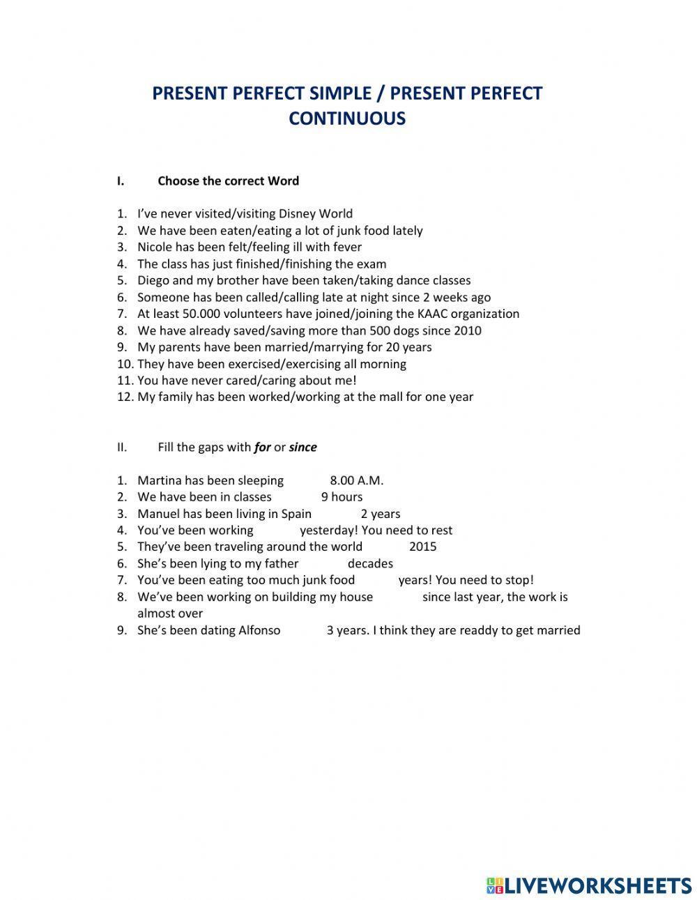 Present Perfect Simple and Continuous