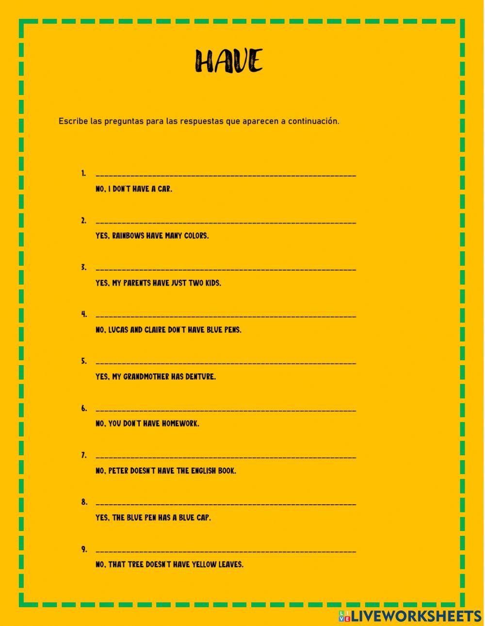 Have (questions) Free Interactive Worksheets 1072907