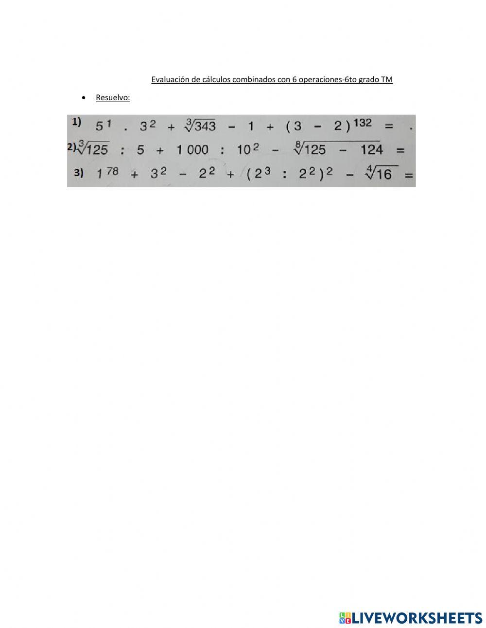 Evaluación Cálculos combinados con 6 operaciones
