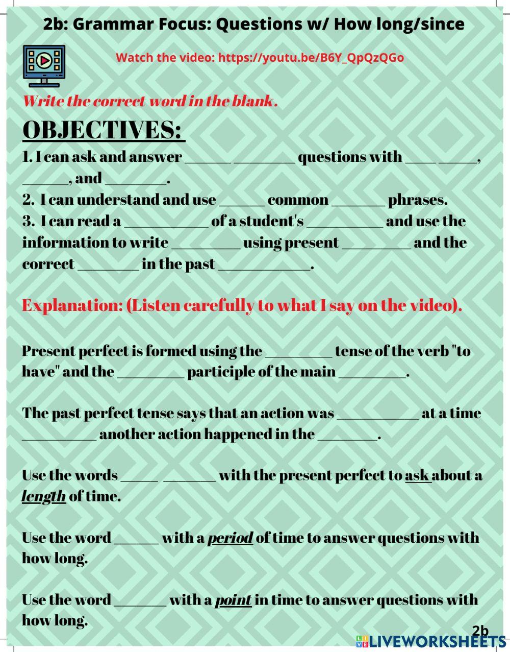 Present Perfect: Questions w-how long, for, and since