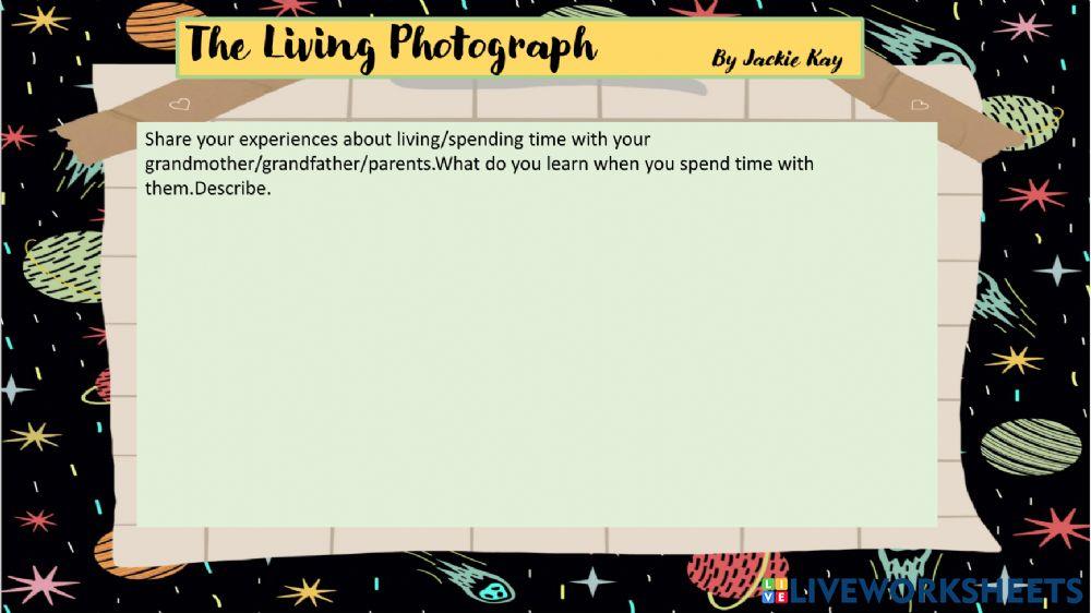 The Living Photograph