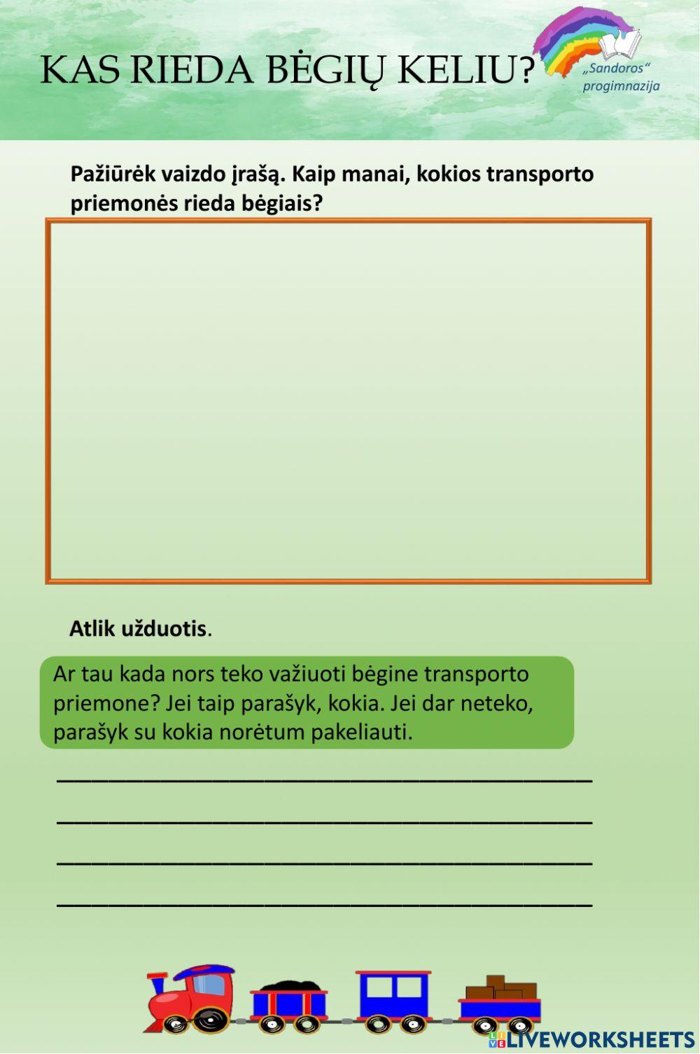 P.P. 3 pamoka. Kas rieda bėgių keliu?