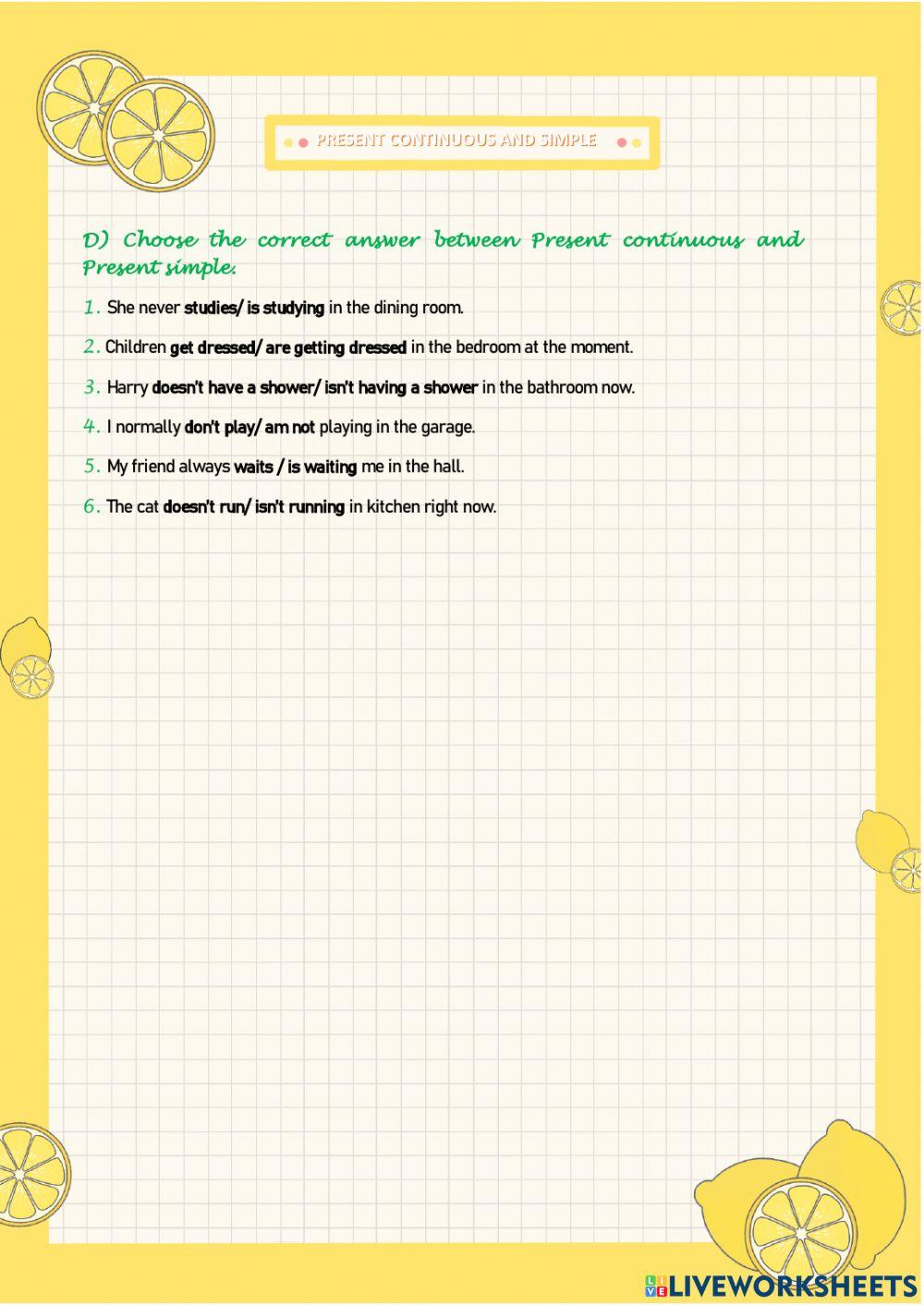 Present simple and present continuous