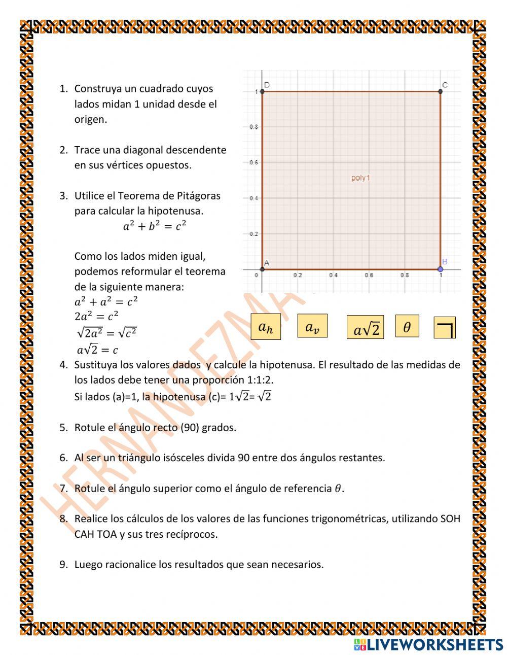 TRIG 2.B.1.a Triángulos rectángulos especiales: Deducir ángulos de triángulos 45-45-90