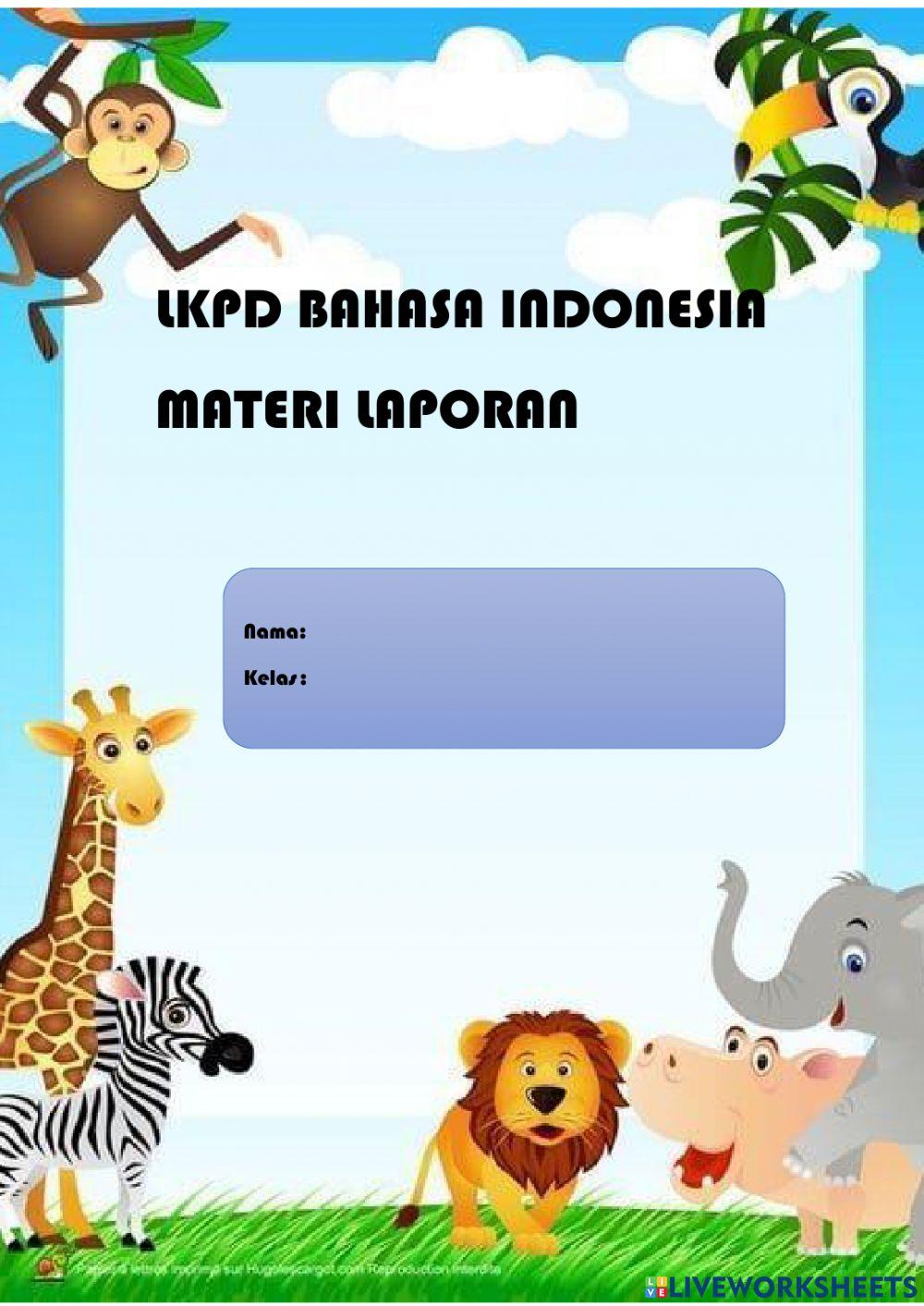 LKPD Bahasa Indonesia Kelas 6-Laporan