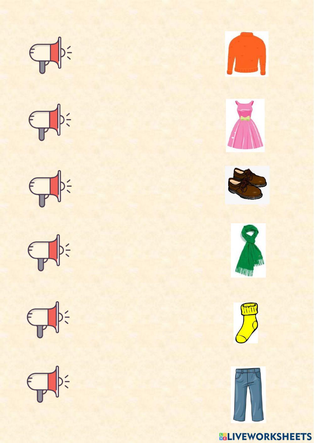 Listen and match! - Clothes