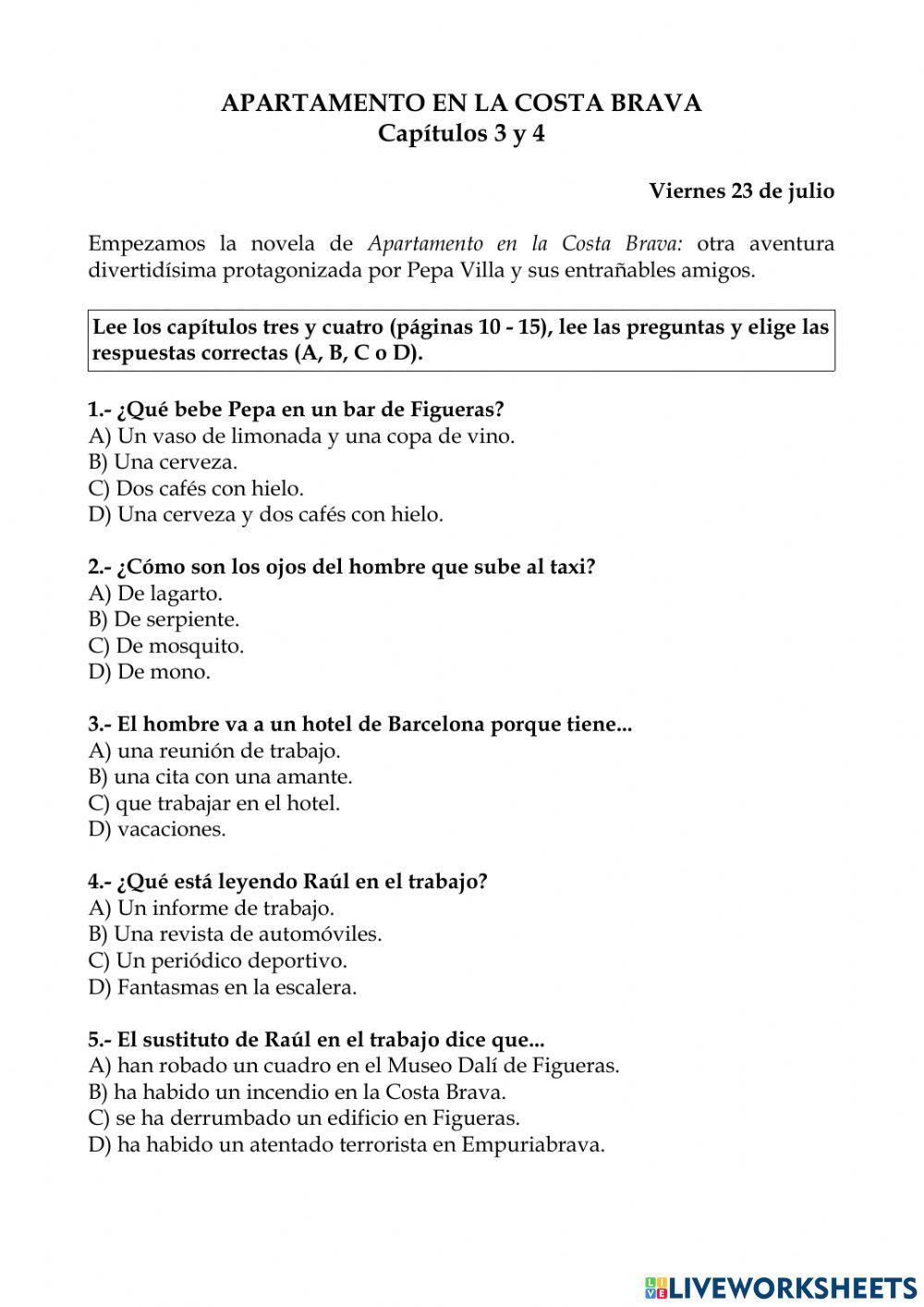 Apartamento en la Costa Brava. Capítulos 3 y 4