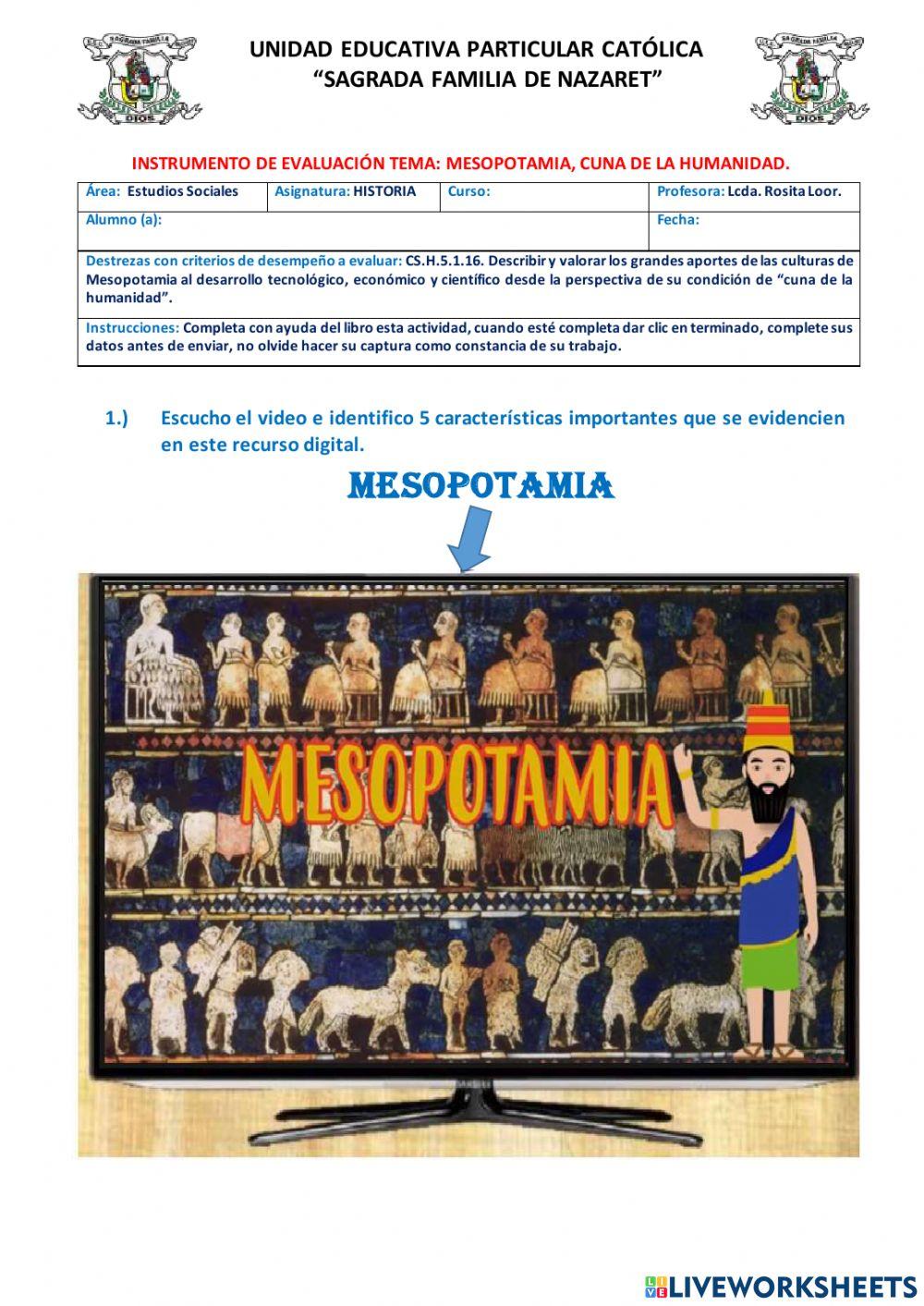 Mesopotamia, cuna de la humanidad instrumento de evaluación. Mesopotamia, cuna de la humanidad instrumento de evaluación.