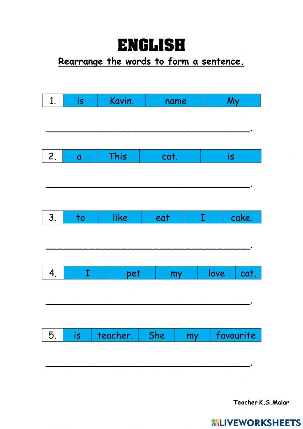 Rearrange the sentence