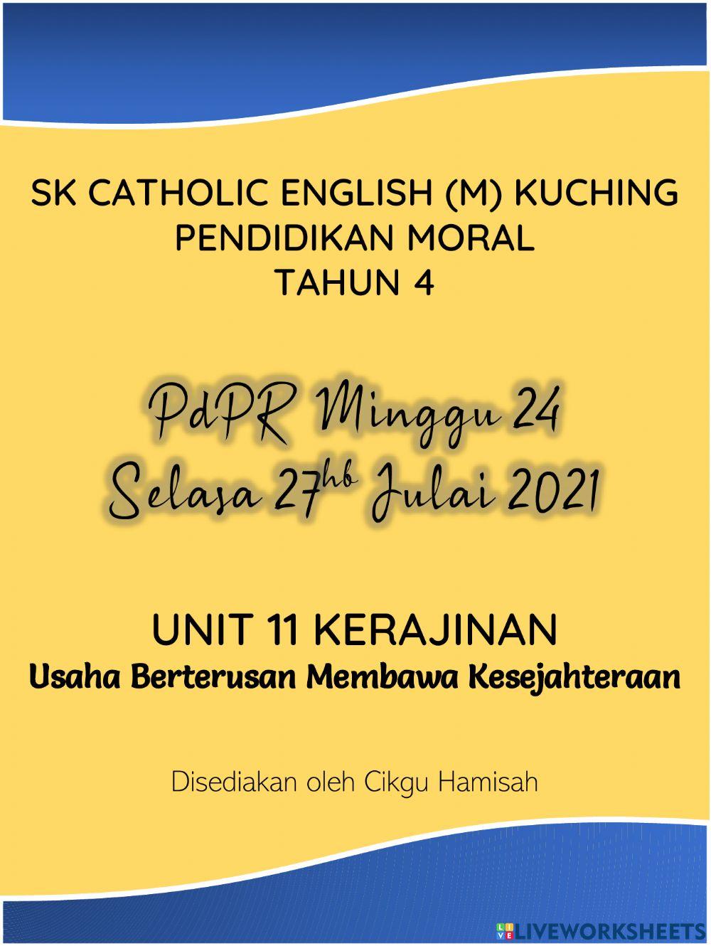 Pendidikan Moral Tahun 4 PdPR Minggu 24 Selasa 27hb Julai 2021 - UNIT 11 KERAJINAN - Usaha Berterusan Membawa Kesejahteraan