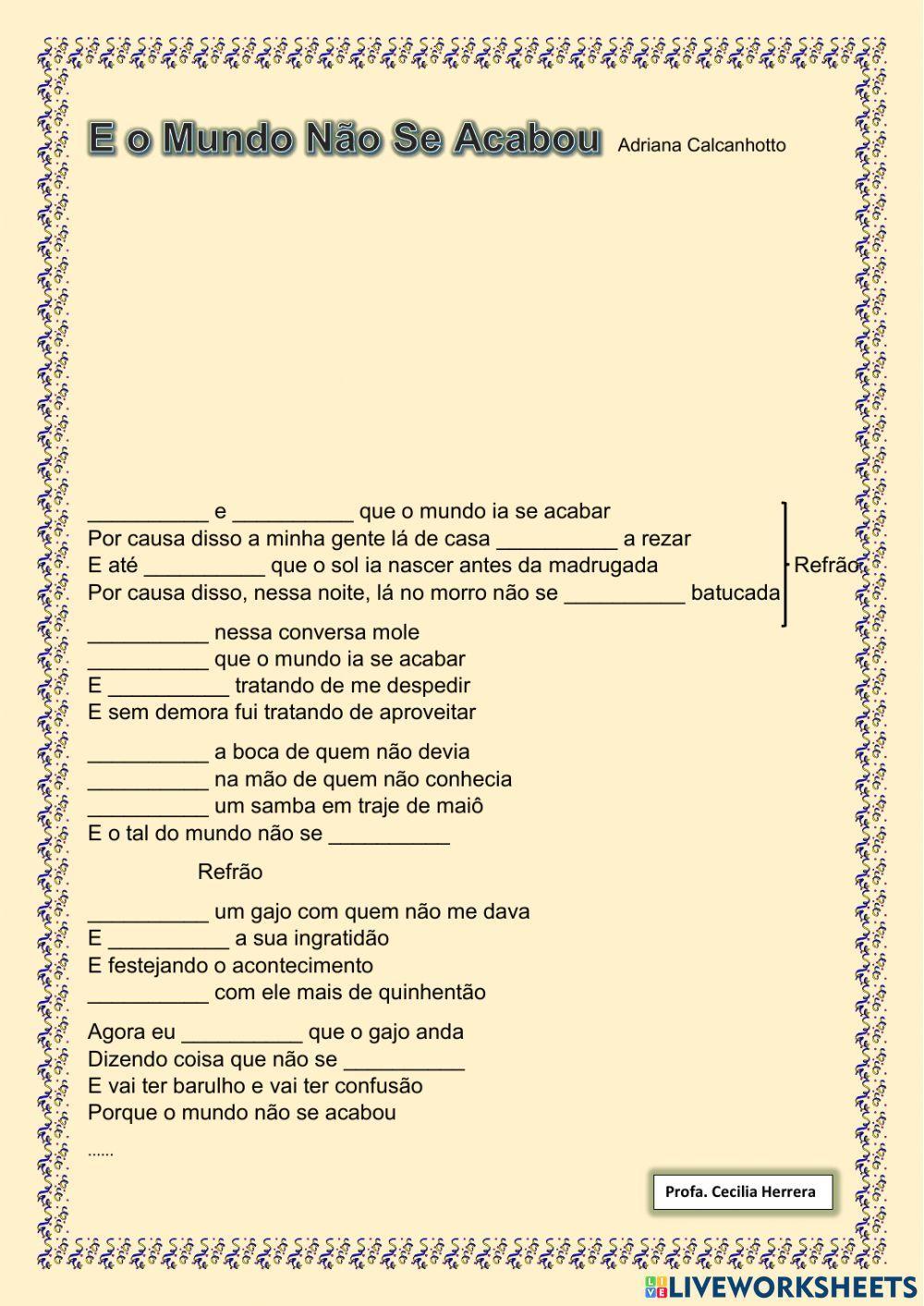 E o mundo não se acabou