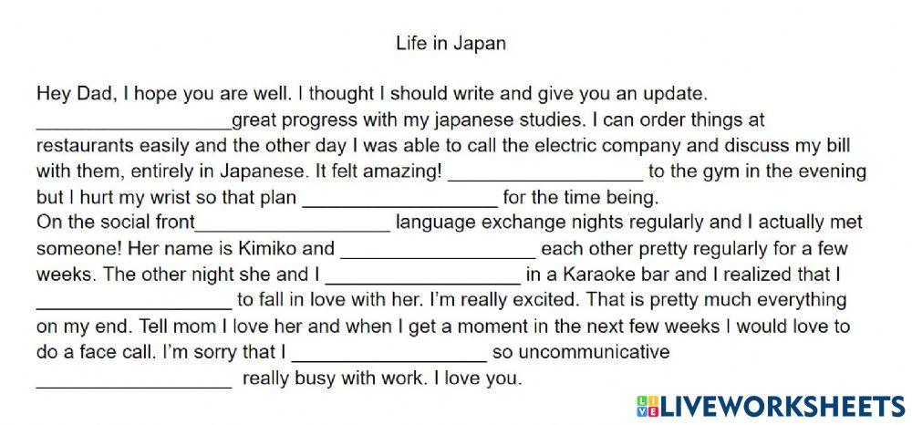 Present perfect continuous Life in Japan