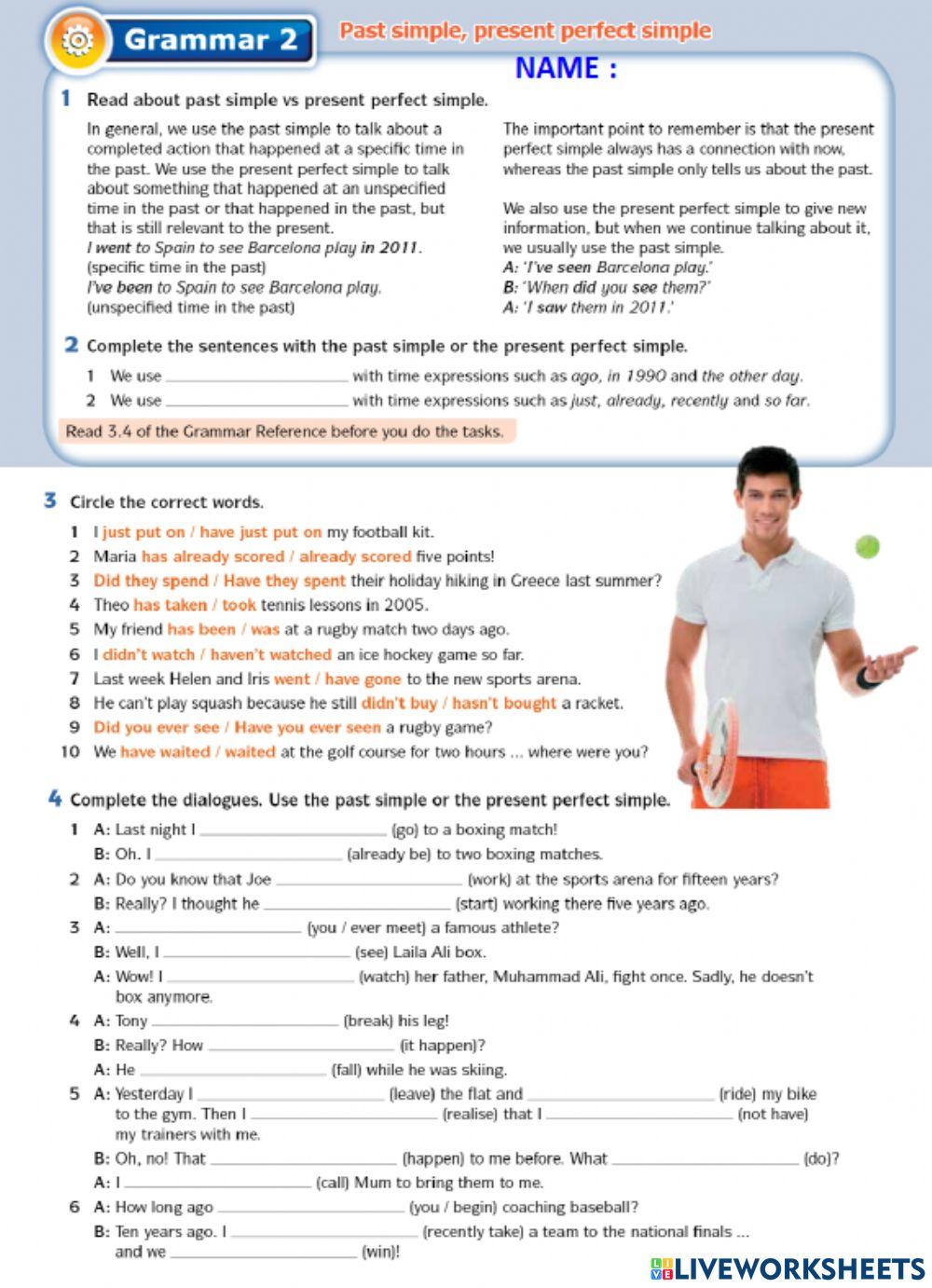 Form 5: Unit 3 Past Simple, Present Perfect Simple