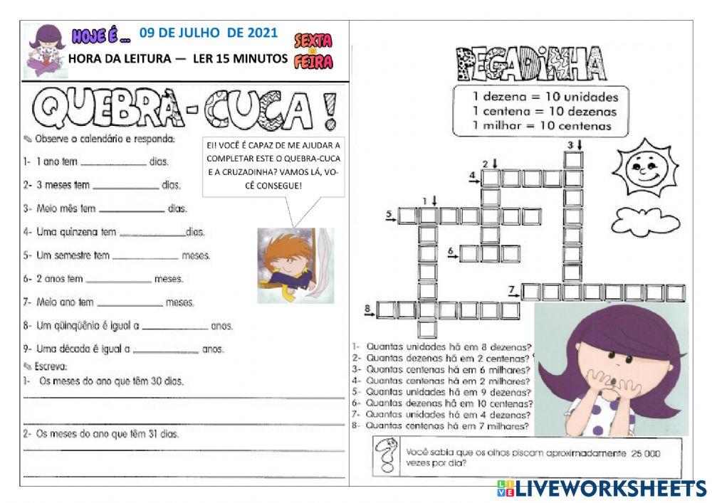 Meses, anos, milhar, centena, dezena e unidade