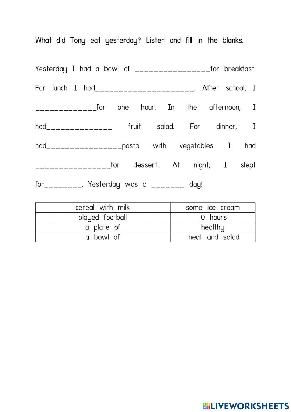 What did Tony eat yesterday