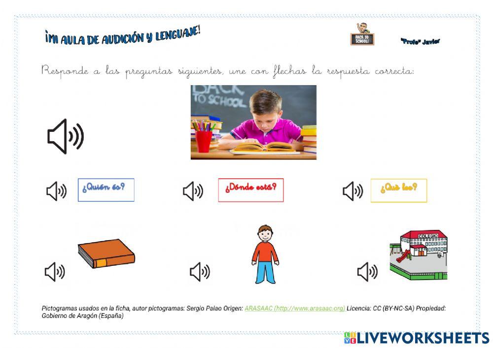 Comprensión oral de oraciones sobre el colegio CON APOYO AUDITIVO Y VISUAL