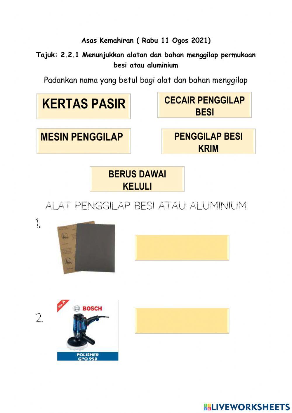 2.2.1 Menunjukkan alatan dan bahan menggilap permukaan besi atau aluminium