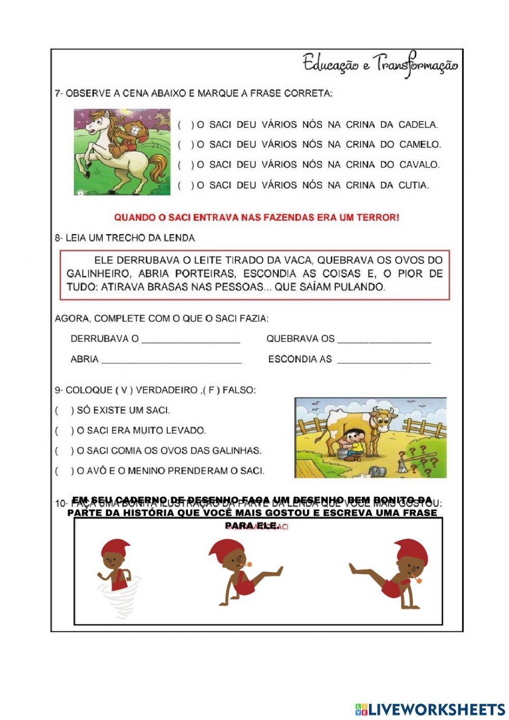 O DIA QUE CHICO BENTO PRENDEU O SACI.