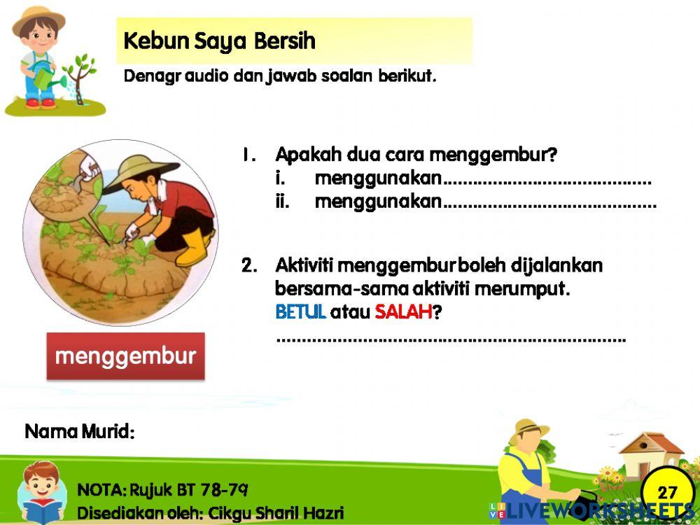Kebun Saya Bersih (Menggembur)