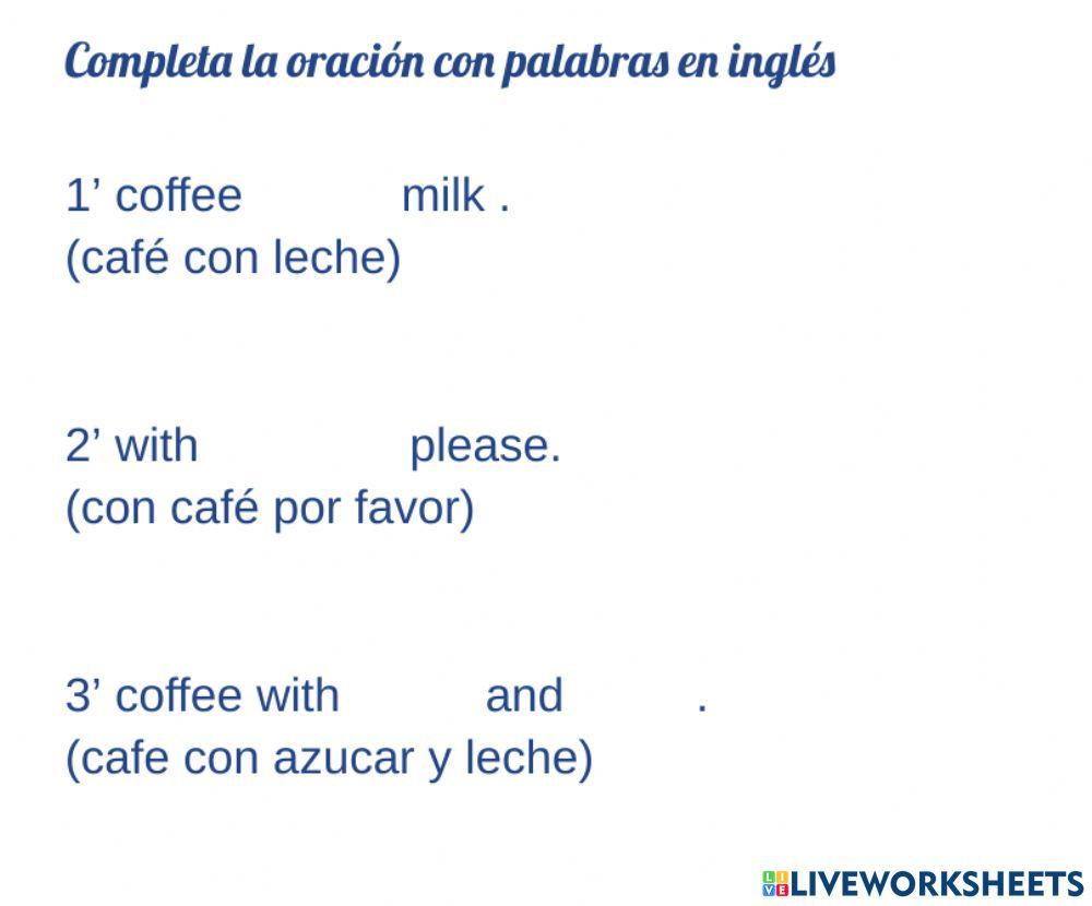 Completa las oraciones en ingles