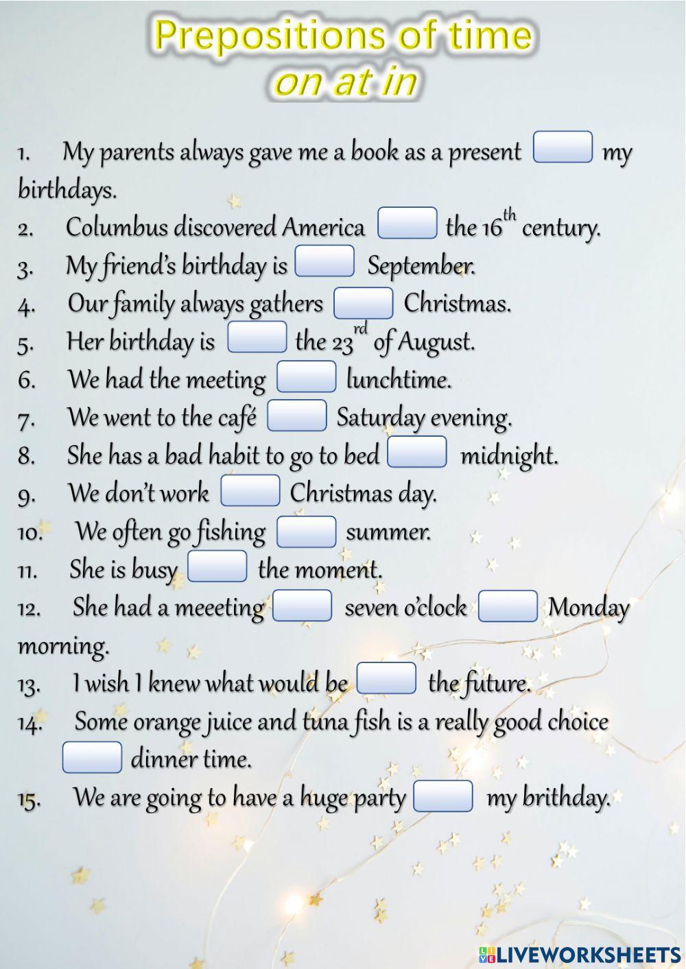 Prepositions of time at on in