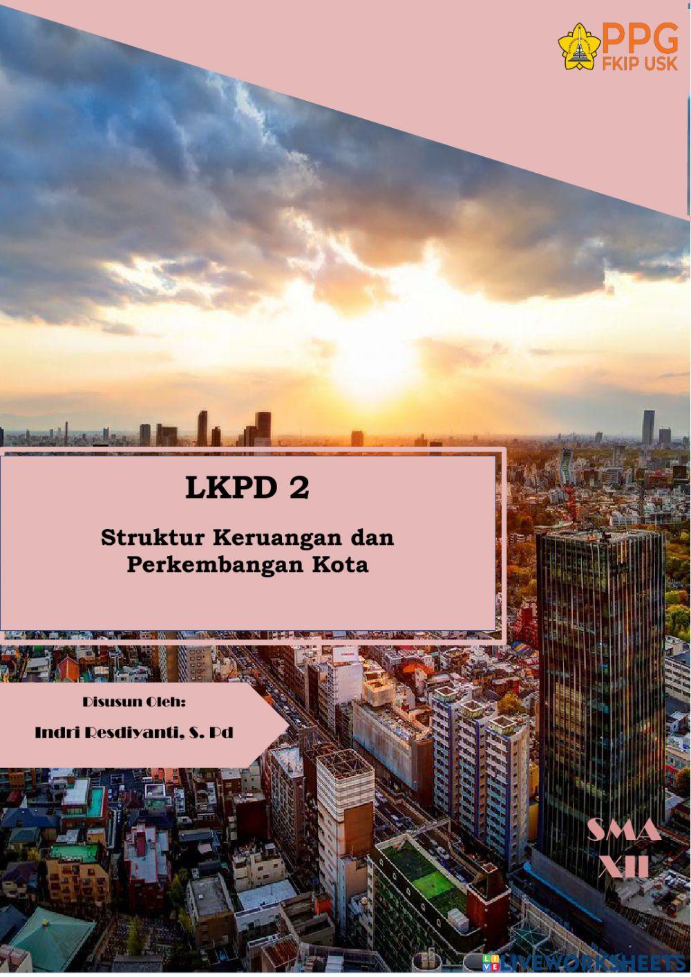 LKPD 2 Struktur Keruangan dan Perkembangan Kota