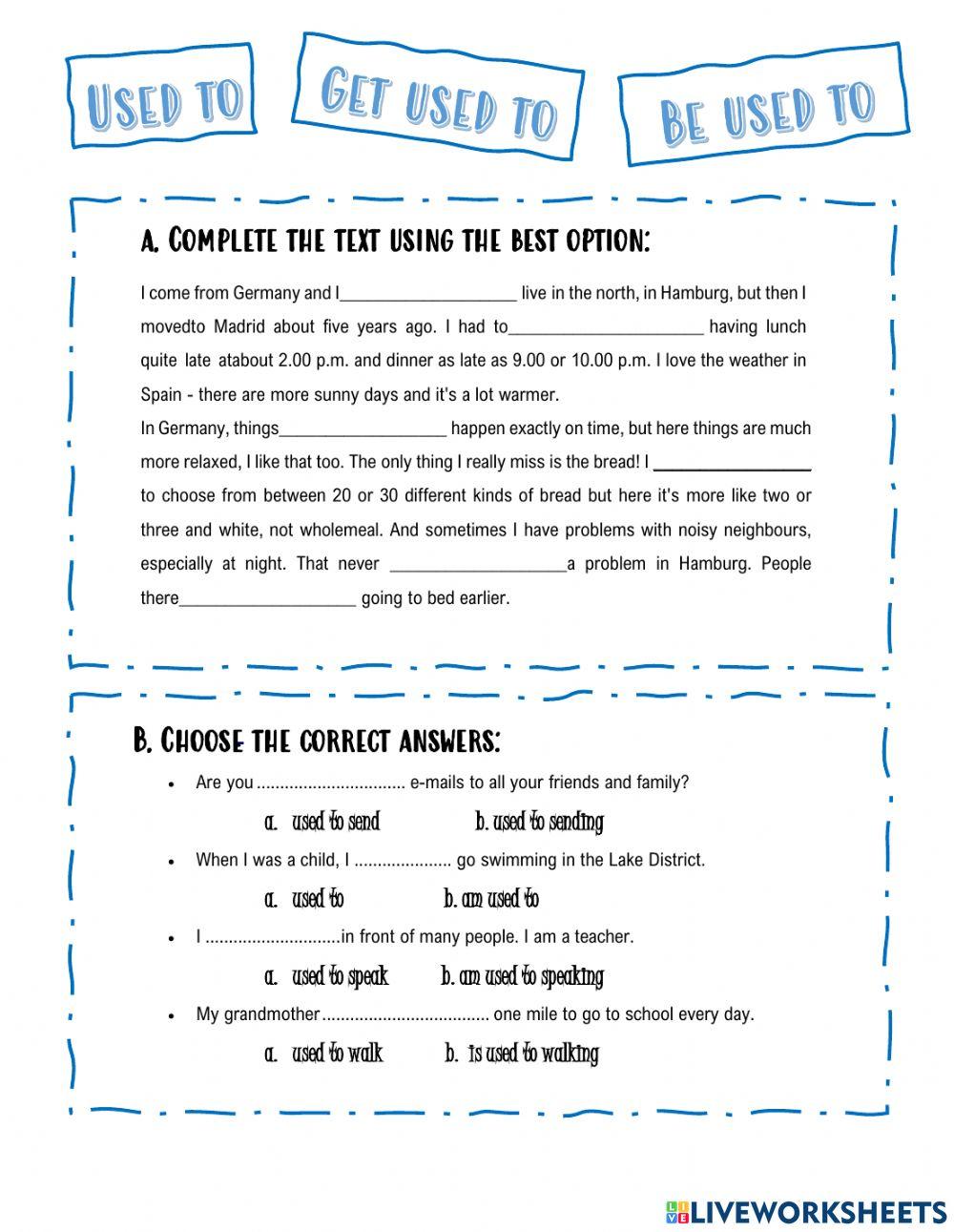 Used to - get used to - be used to