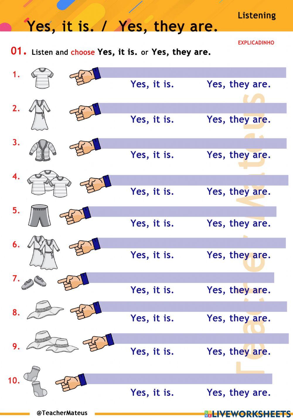 FF 1 - Unit 07 - Yes, it is OR  Yes, they are - Listening