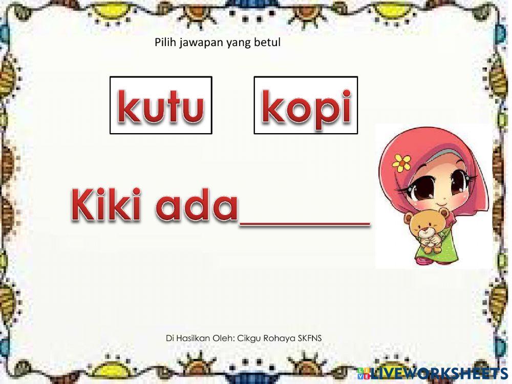 Pilih jawapan by Cikgu Rohaya Sk Felda Neram satu