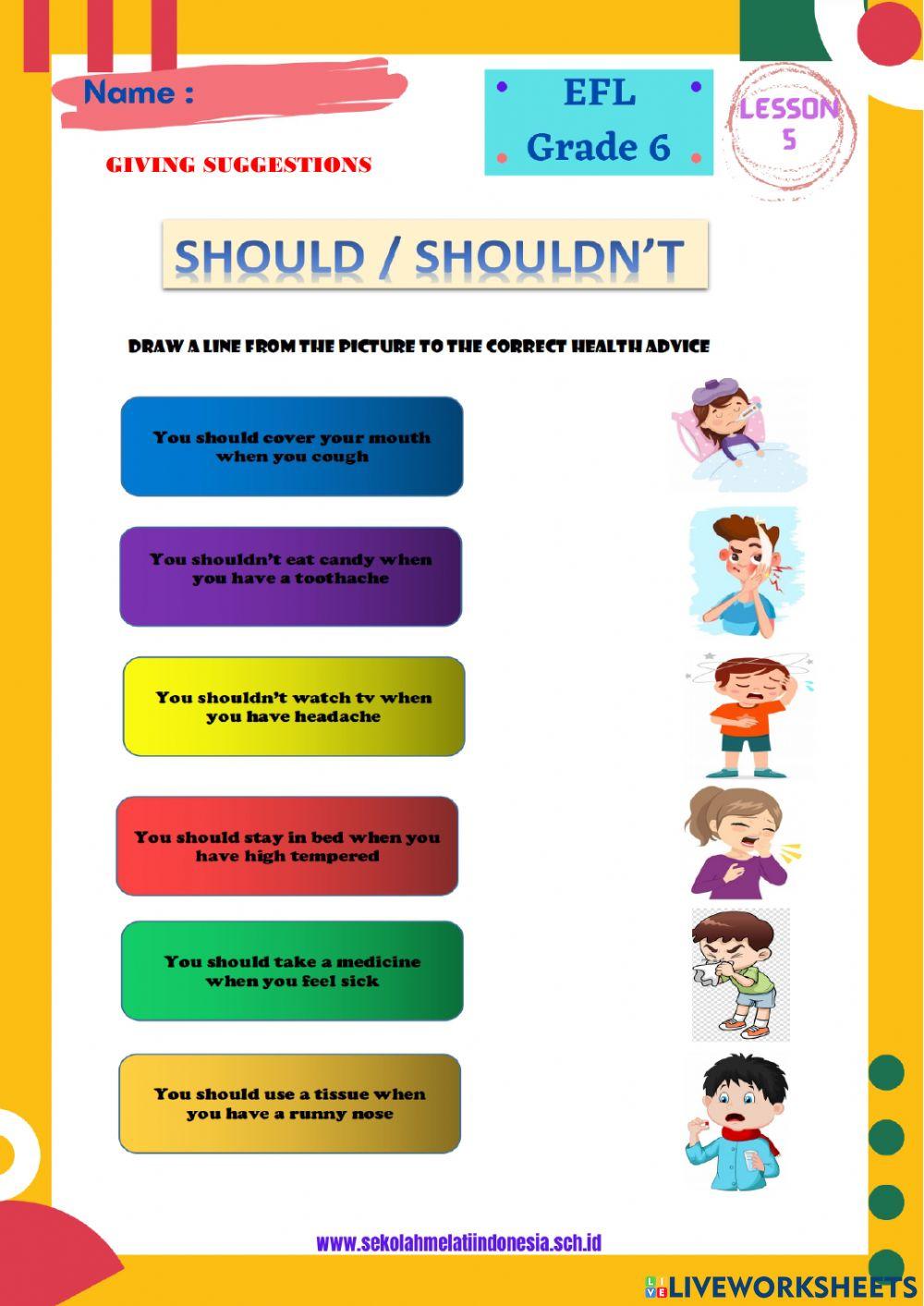 EFL Lesson 5 Giving Suggestions (Should-shouldn't) Grade 6