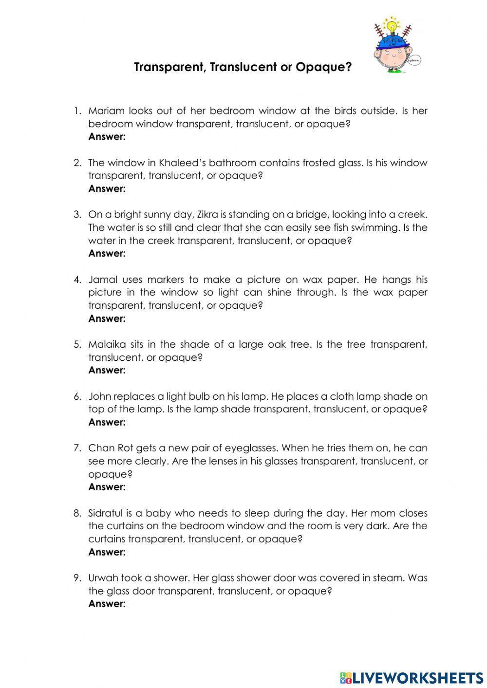 Transparent, Translucent or Opaque?