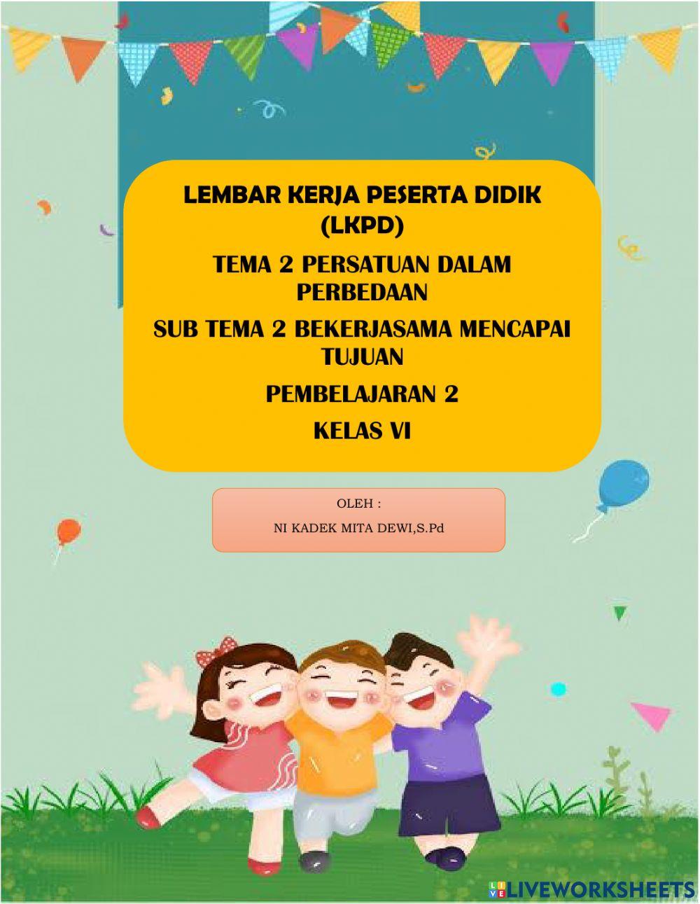 LKPD Tema 2 Sub Tema 2 Pembelajaran 2