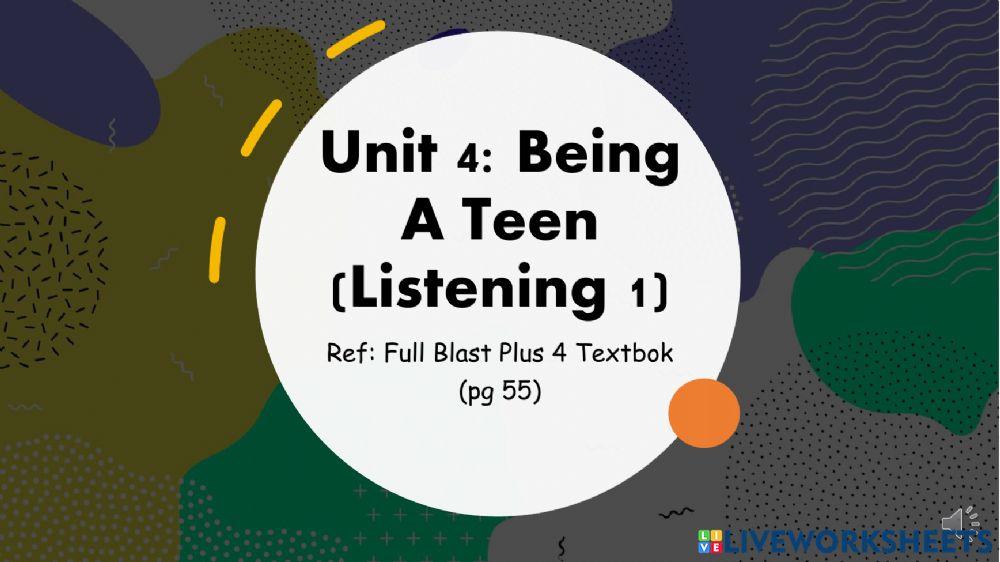 Unit 4: Being A Teen