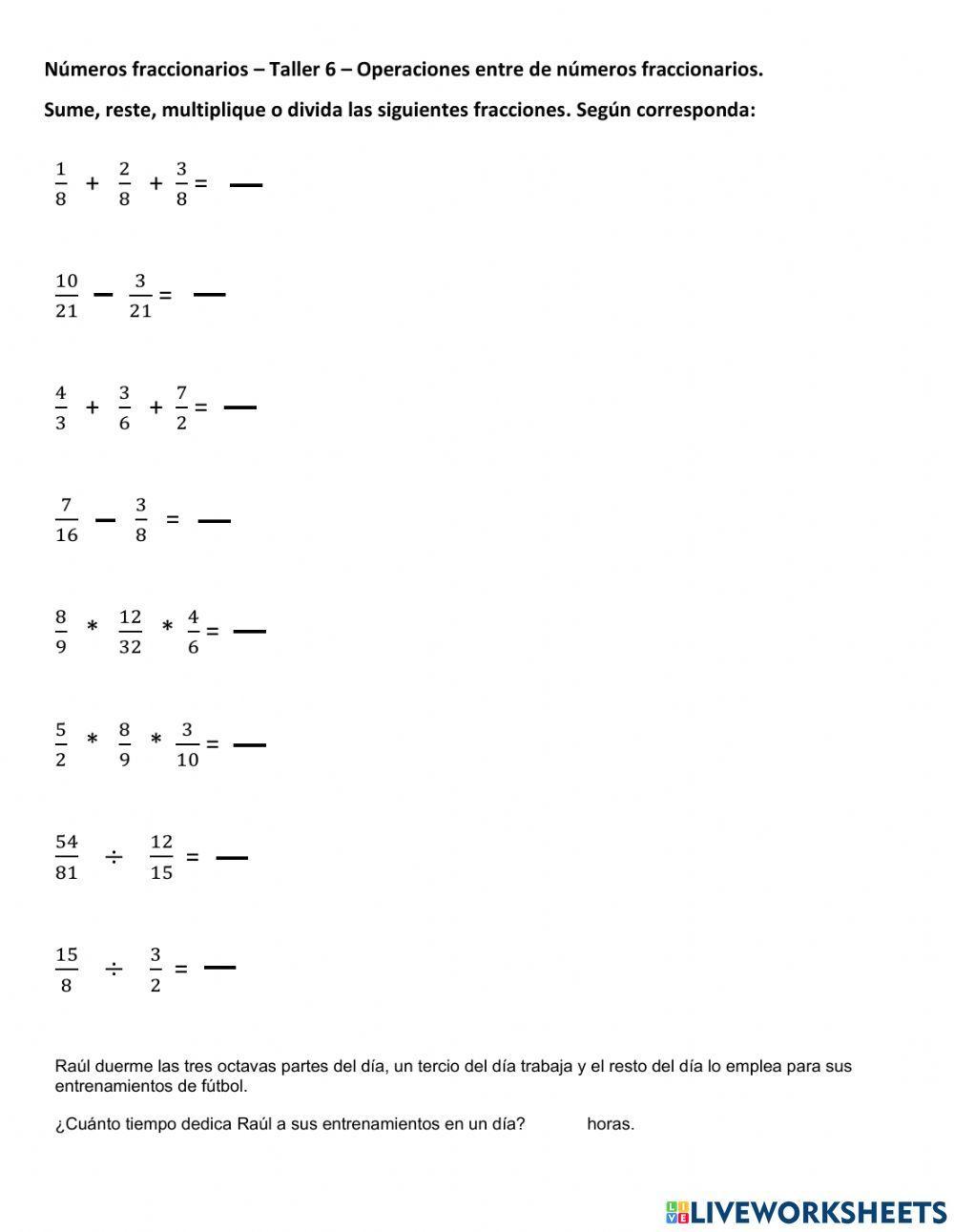 Operaciones entre números fraccionarios