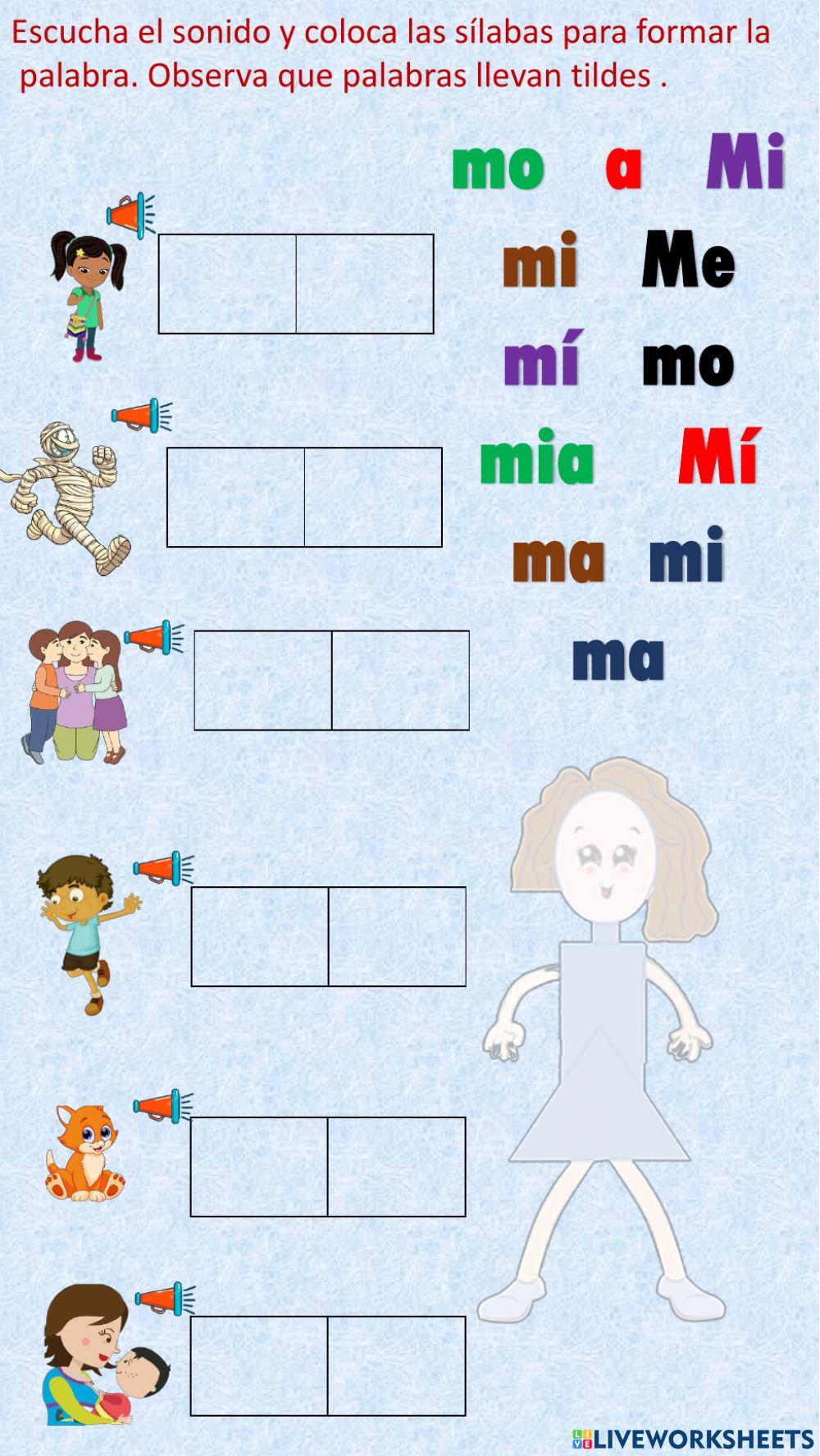 Escucha el sonido y coloca cada imagen con su sílaba