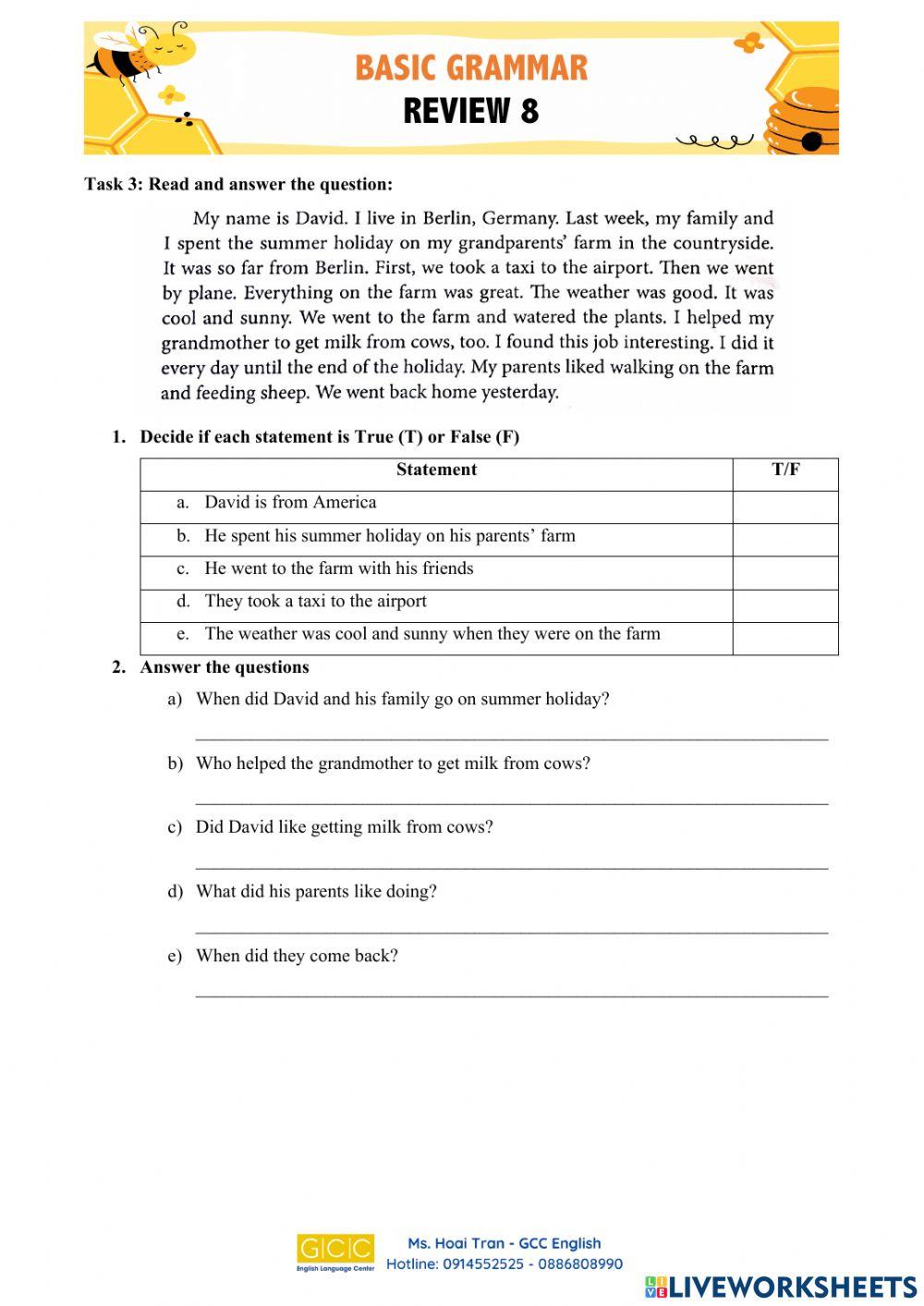 Where did you go on holiday?