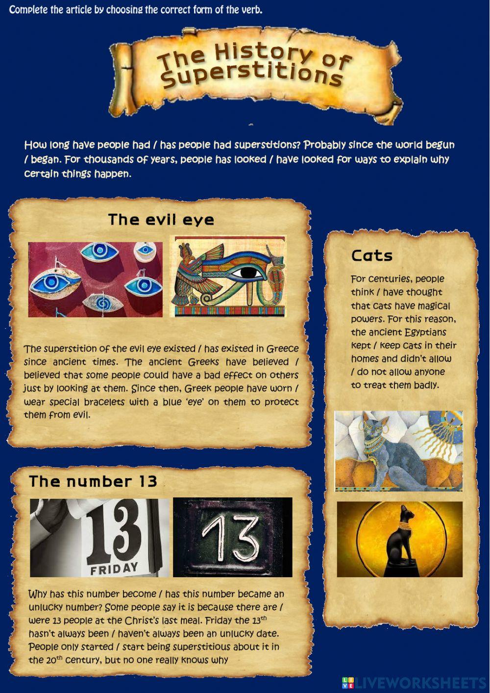History of Superstitions (Present Perfect- Past Simple)